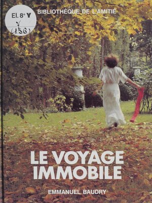cover image of Le voyage immobile